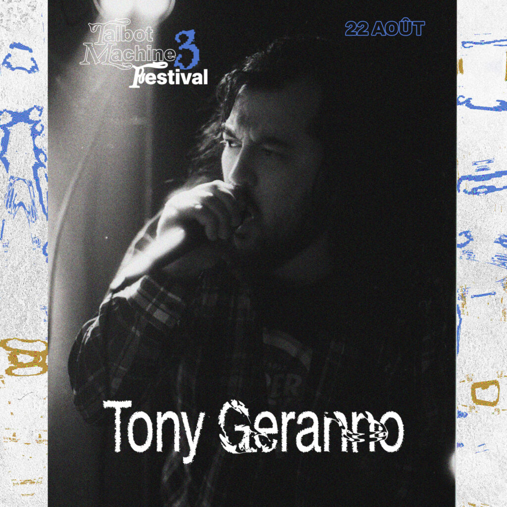 Talbot Machine Festival – Tony Geranno