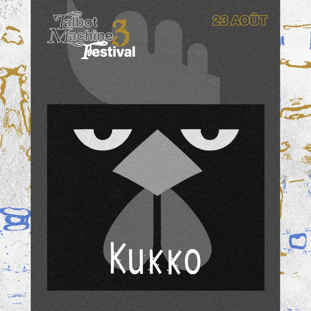 Talbot Machine Festival – Kukko
